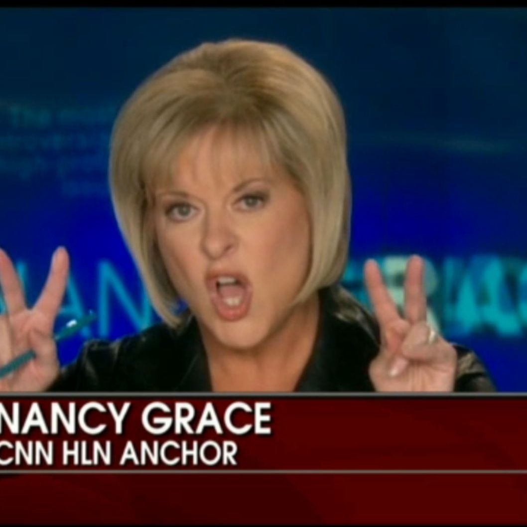 Also called "The Nancy Grace". karma8/21/2015. 