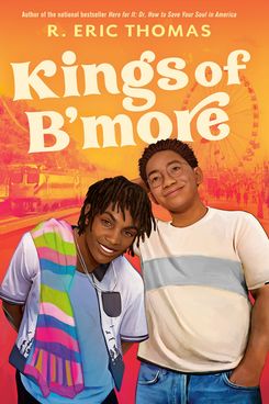 Kings of B'more, by R. Eric Thomas