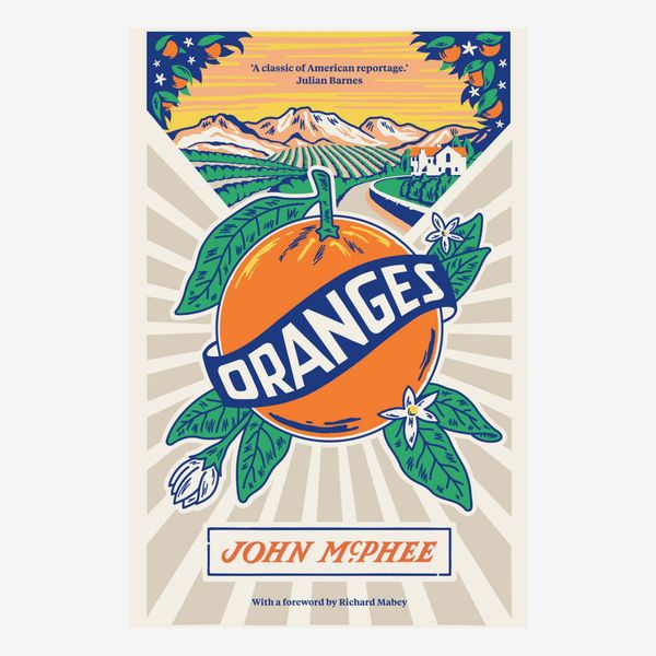 “Oranges” by John McPhee