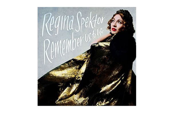 Regina Spektor — Remember Us to Life