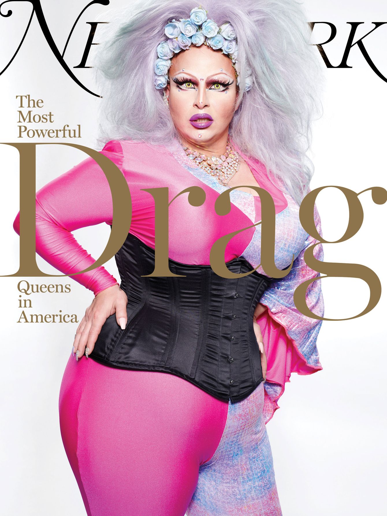 On The Cover The Most Powerful Drag Queens in America New York