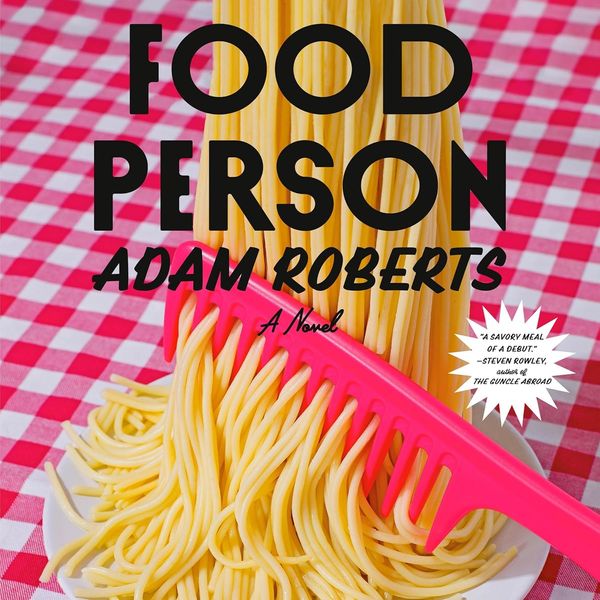 Food Person by Adam Roberts