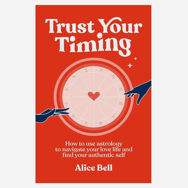 Trust Your Timing by Alice Bell