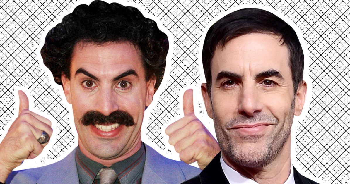 Borat Is . 