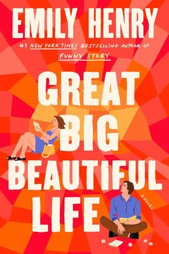 ‘Great Big Beautiful Life’ by Emily Henry