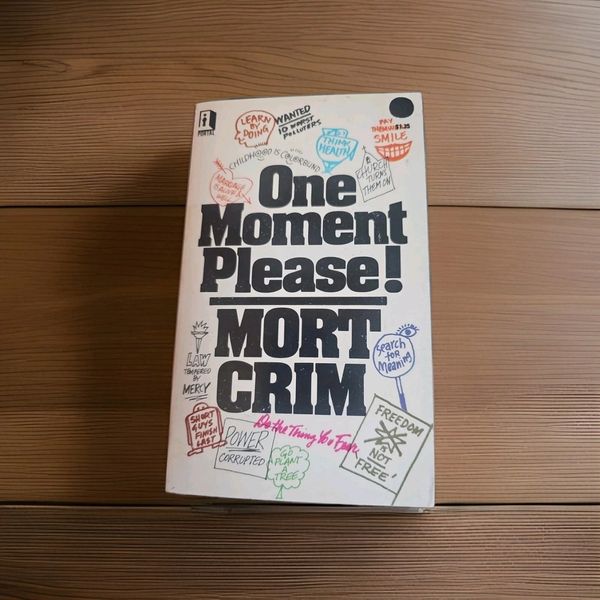 'One Moment, Please!' by Mort Crim, 1972 Signed Paperback