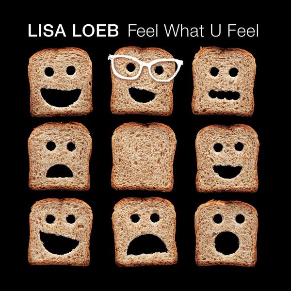 ‘Feel What U Feel’ by Lisa Loeb