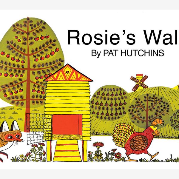 “Rosie's Walk” by Pat Hutchins