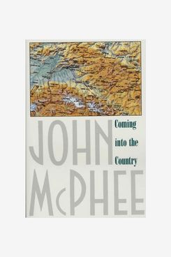 ‘Coming Into the Country,’ by John McPhee