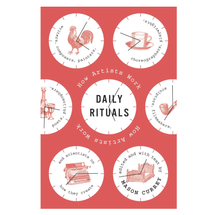 ‘Daily Rituals: How Artists Work’