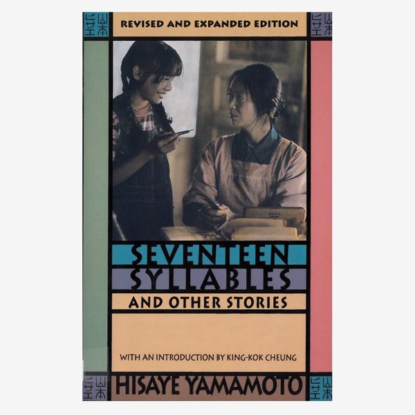 “Seventeen Syllables and Other Stories” by Hisaye Yamamoto