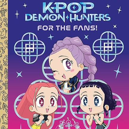KPop Demon Hunters For the Fans! Official Storybook