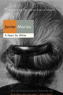 A Heart So White, by Javier Marías