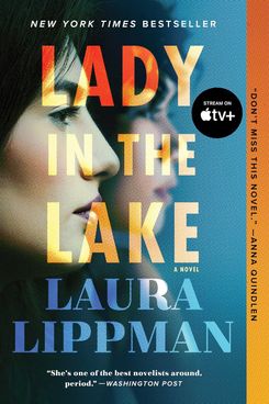 Lady in the Lake, by Laura Lippman