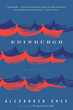 Edinburgh, by Alexander Chee