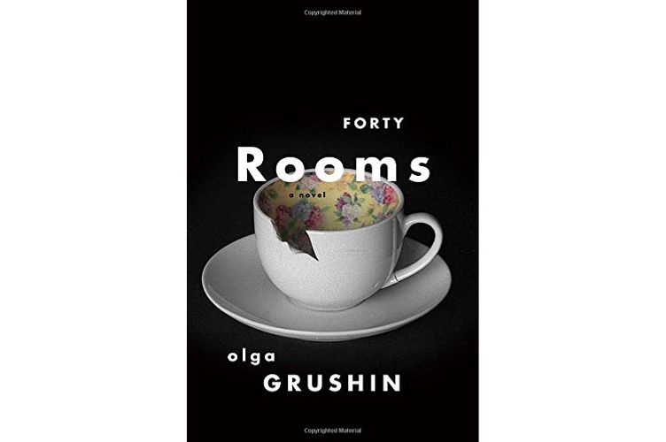 Forty Rooms by Olga Grushin