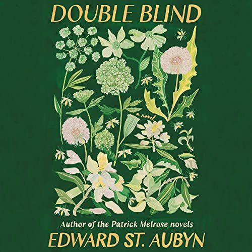 Double Blind by Edward St. Aubyn