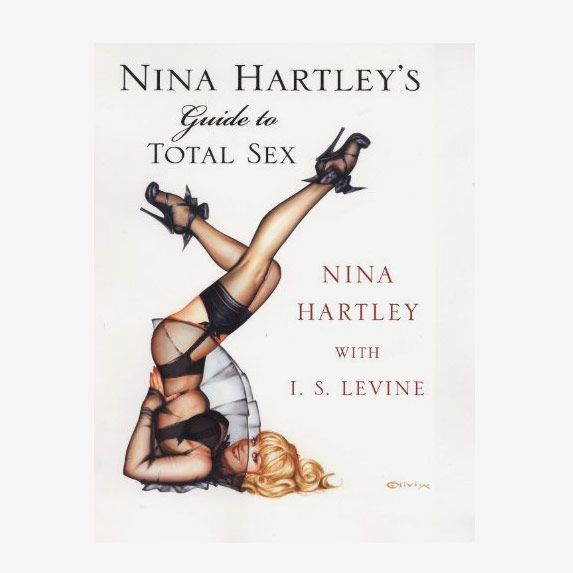 “Nina Hartley’s Guide to Total Sex” by Nina Hartley