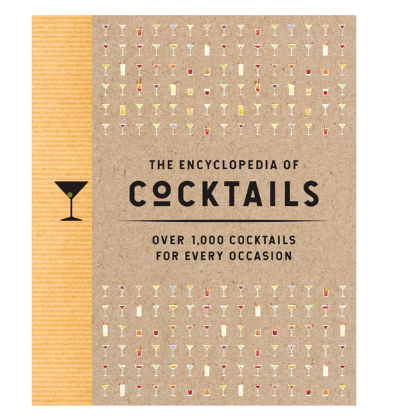 “The Encyclopedia of Cocktails: Over 1,000 Cocktails for Every Occasion,” by The Coastal Kitchen
