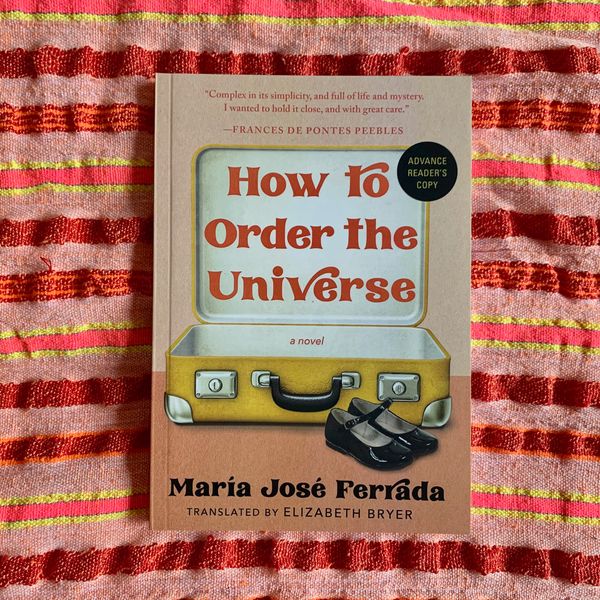 How to Order the Universe by María José Ferrada
