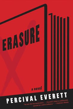 Erasure, by Percival Everett (2001)