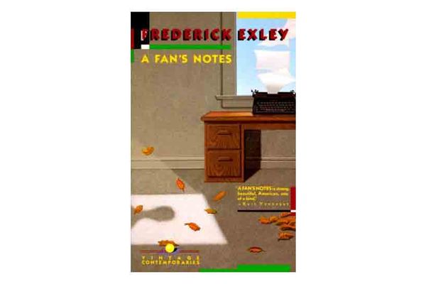 A Fan’s Notes by Frederick Exley