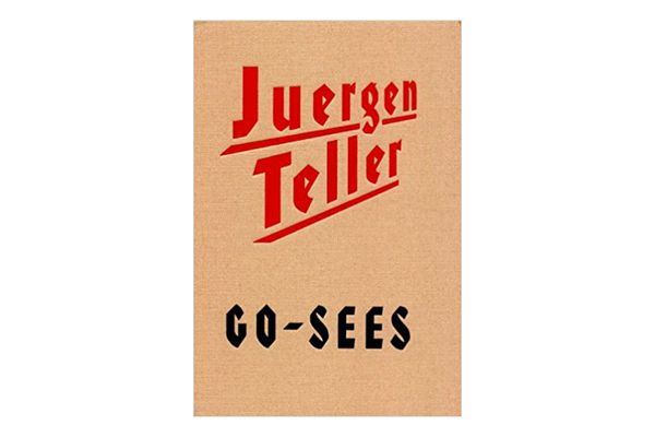 Juergen Teller Go-Sees