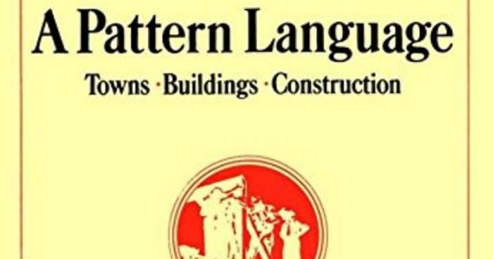 A Pattern Language Is the Most Calming Book I’ve Ever Read