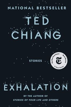 Exhalation, by Ted Chiang