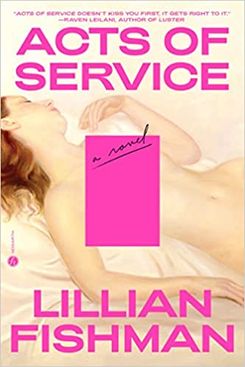 “Acts of Service” by Lillian Fishman
