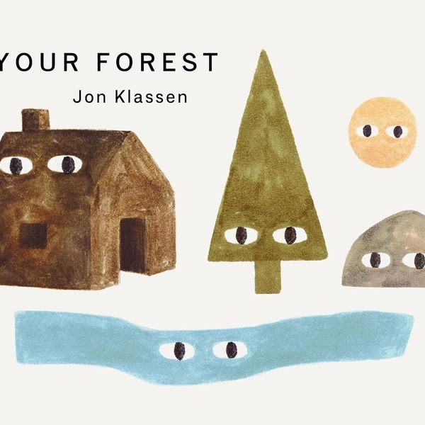 ‘Your Forest’ by Jon Klassen