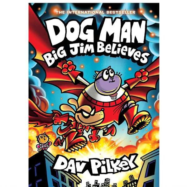 'Dog Man: Big Jim Believes,' by Dav Pilkey