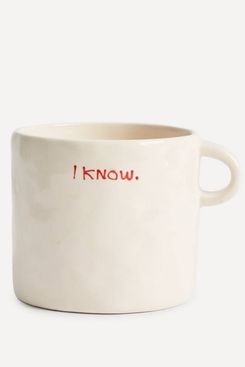 'I Know' Ceramic Mug