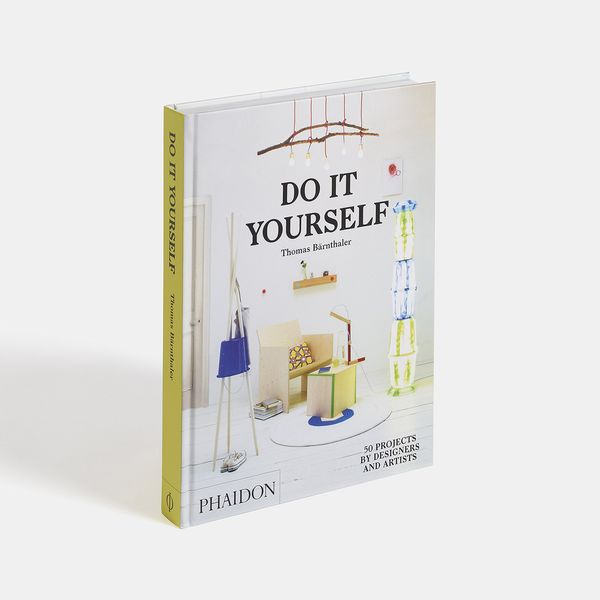 Do It Yourself: 50 Projects by Designers and Artists