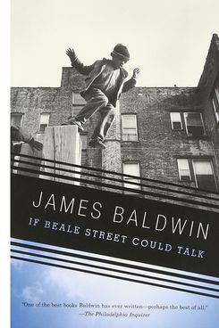 “If Beale Street Could Talk” by James Baldwin