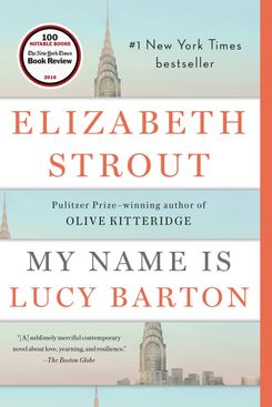 My Name is Lucy Barton by Elizabeth Strout 