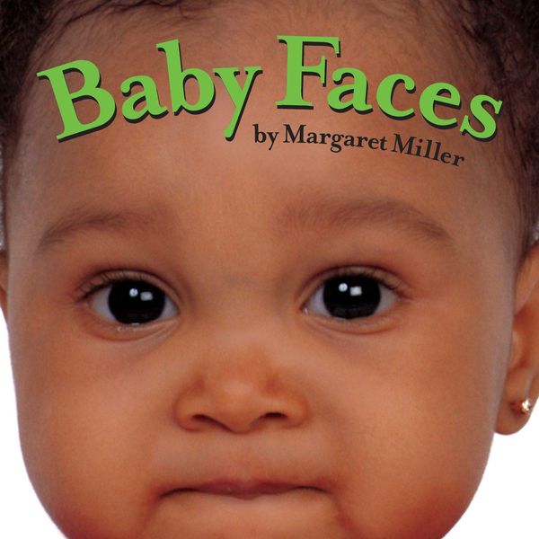 ‘Baby Faces,’ by Margaret Miller