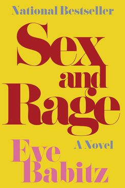 Sex and Rage, by Eve Babitz