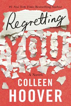 Regretting You, by Colleen Hoover