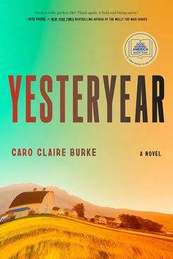 ‘Yesteryear’ by Caro Claire Burke