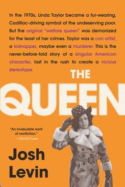 The Queen: The Forgotten Life Behind an American Myth, by Josh Levin (Little, Brown, May 21)