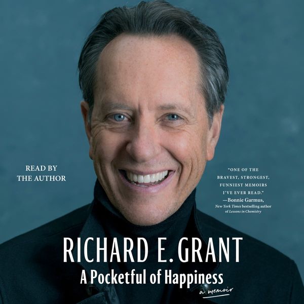 A Pocketful of Happiness, by Richard E. Grant