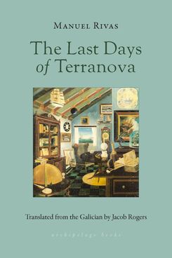 The Last Days of Terranova by Manuel Rivas