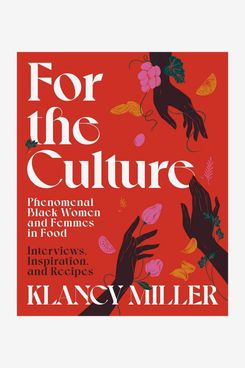 'Para la cultura: mujeres negras fenomenales y femmes en la comida' por Klancy Miller