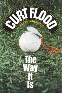 “The Way It Is” by Curt Flood