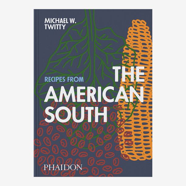 ‘Recipes From the American South,’ by Michael W. Twitty