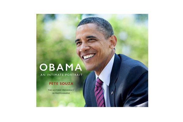 Obama: An Intimate Portrait by Pete Souza