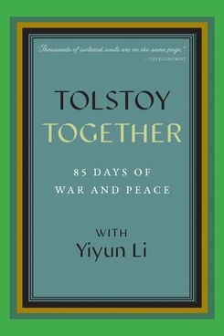 'Tolstói juntos: 85 días de guerra y paz' ​​con Yiyun Li