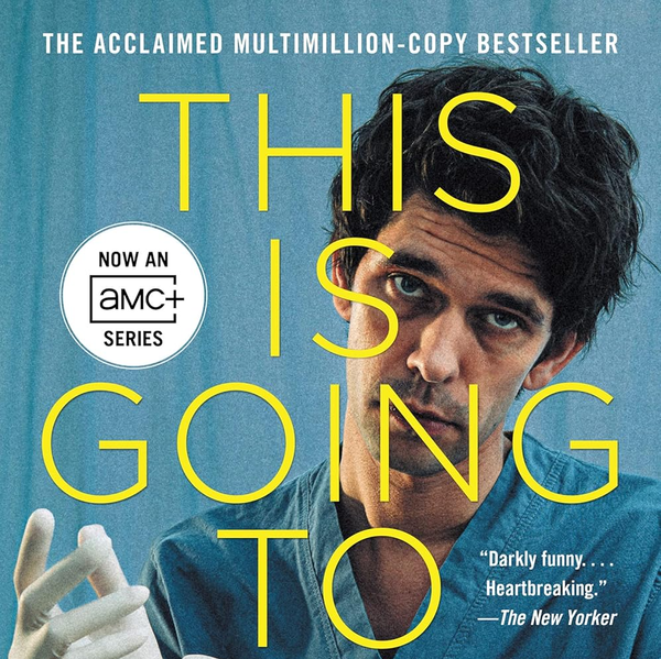 'This Is Going to Hurt' by Adam Kay