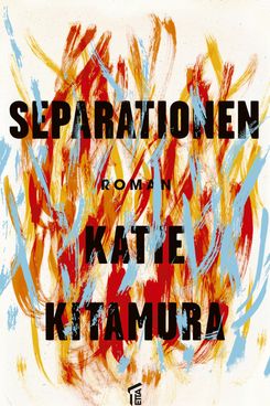 A Separation by Katie Kitamura